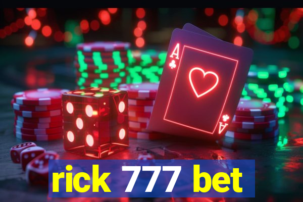 rick 777 bet